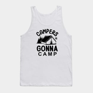 Campers Gonna Camp Tank Top